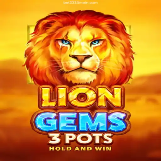 Explore the Thrills of LionGems3pots with Bet3333: Brazil's Trusted Casino Operator