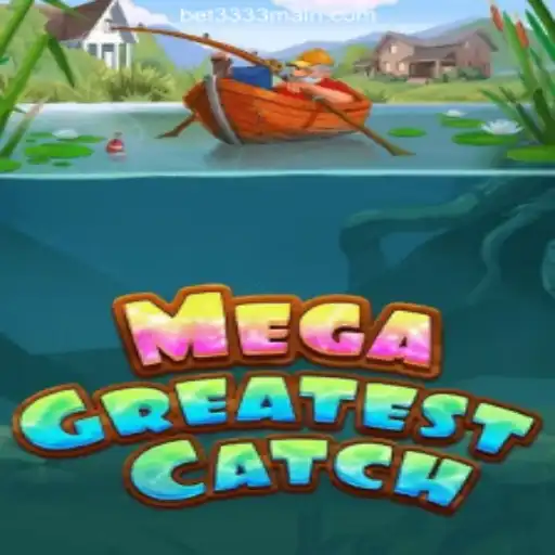 Explore the Exciting World of MegaGreatestCatch