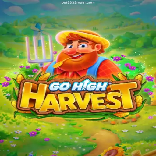 Exploring GoHighHarvest: A New Era of Gaming with Bet3333